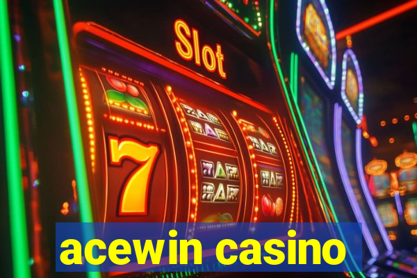 acewin casino